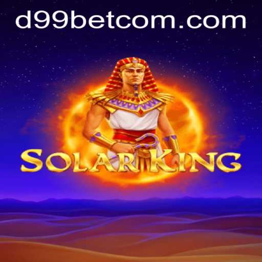 Exploring the World of SolarKing and the Dynamics of d99bet PH Login